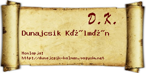 Dunajcsik Kálmán névjegykártya